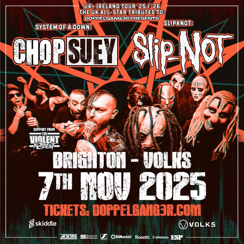 Doppelgang3r with Forever Nu presents Chop Suey + SlipNOT + More