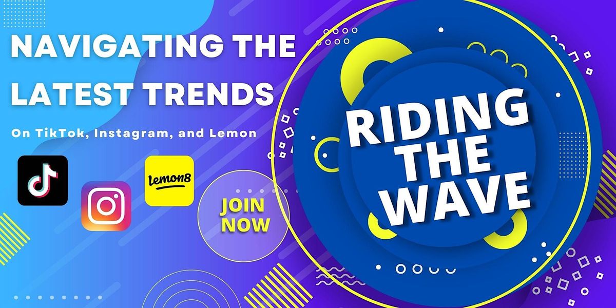 Riding the Wave:  Navigating the Latest Trends