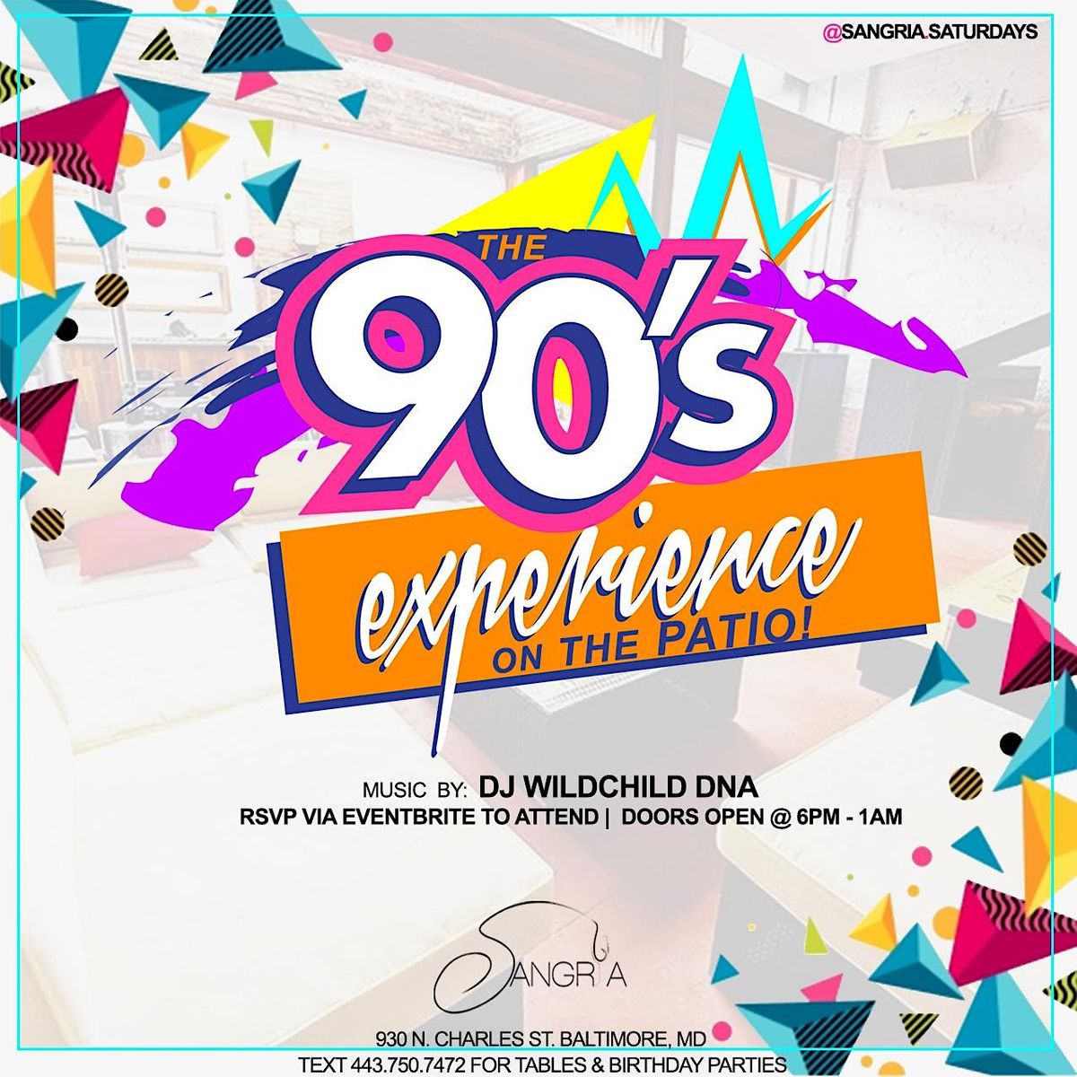 Sangria Saturdays: 90's On The Patio @ Sangria Patio Bar (5pm-1am)
