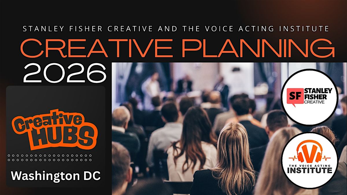 Creative Planning for 2026 (Welcome to Creative Hubs-DMV)