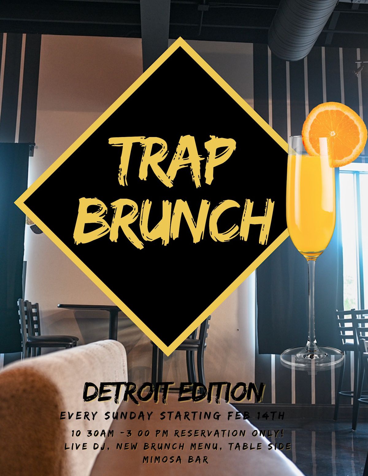 Trap Brunch Detroit Edition Good Vibes Lounge, Detroit, MI