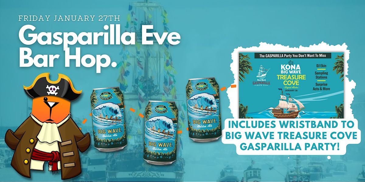 Big Wave Treasure Cove Gasparilla Eve Bar Hop by AppyHour® LightHaus