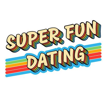 Super Fun Dating