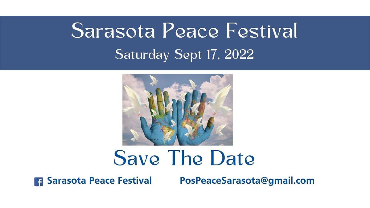 SARASOTA PEACE FESTIVAL Unitarian Universalist Church of Sarasota