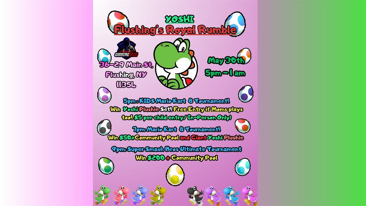 Gaming Dojo x WGC Flushing Yoshi Rumble 2