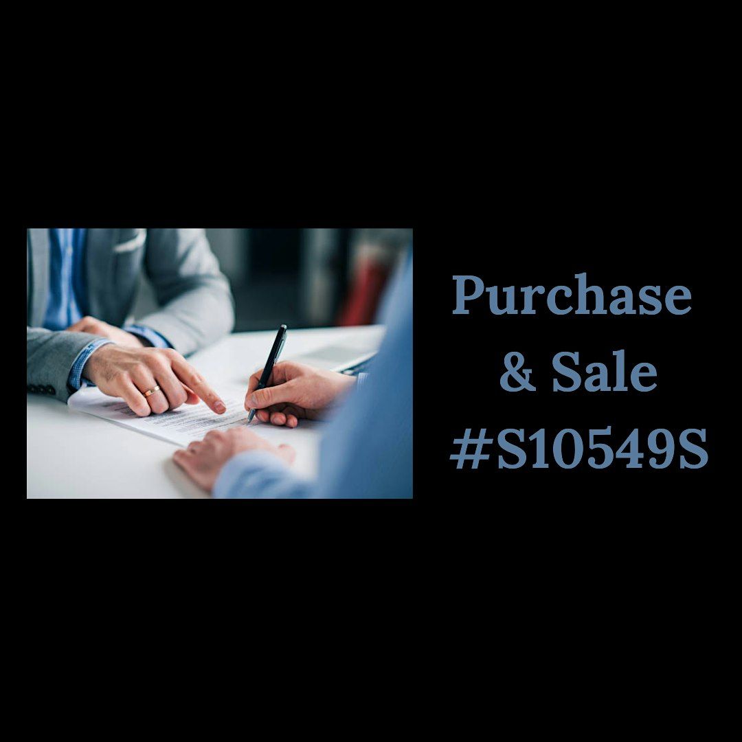 Purchase & Sale (#S10549S)
