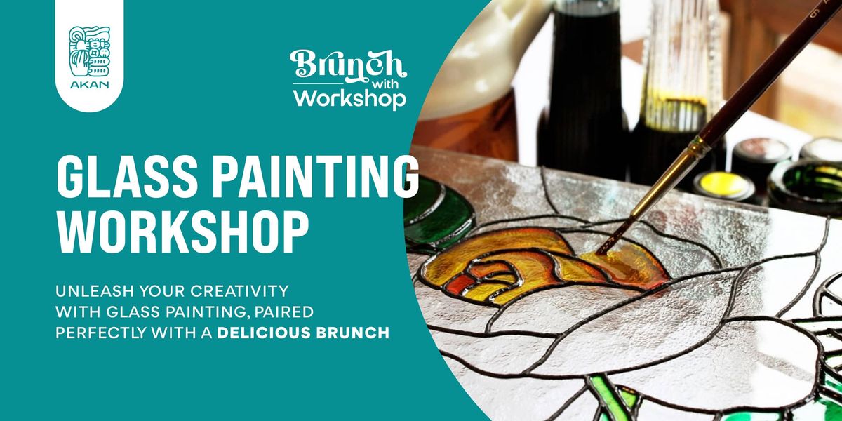 Glass Painting Workshop at Akan