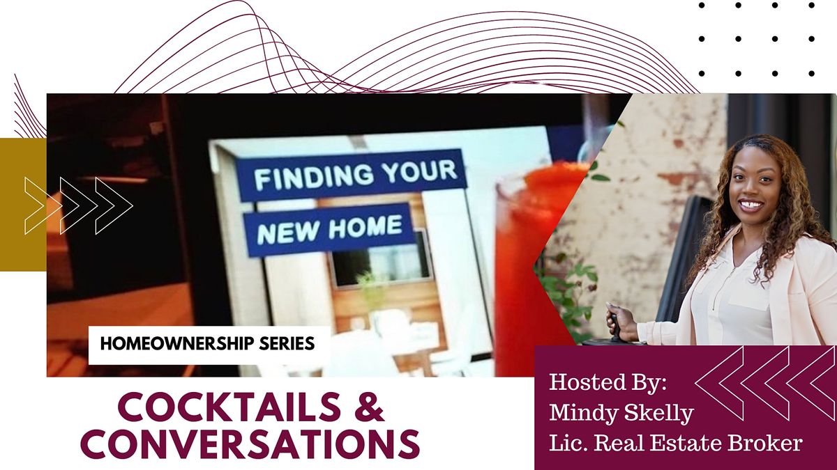 Home Ownership Summer Series: Margaritas and Mortgages