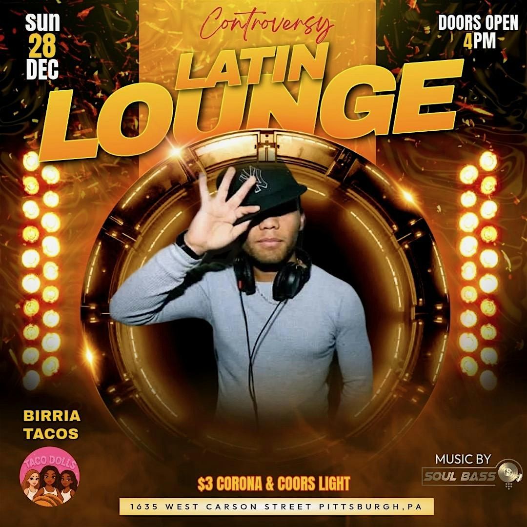 CONTROVERSY LATIN LOUNGE
