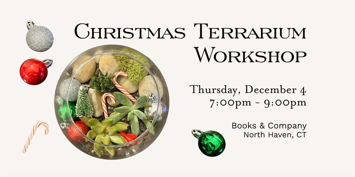 Christmas Terrarium Workshop