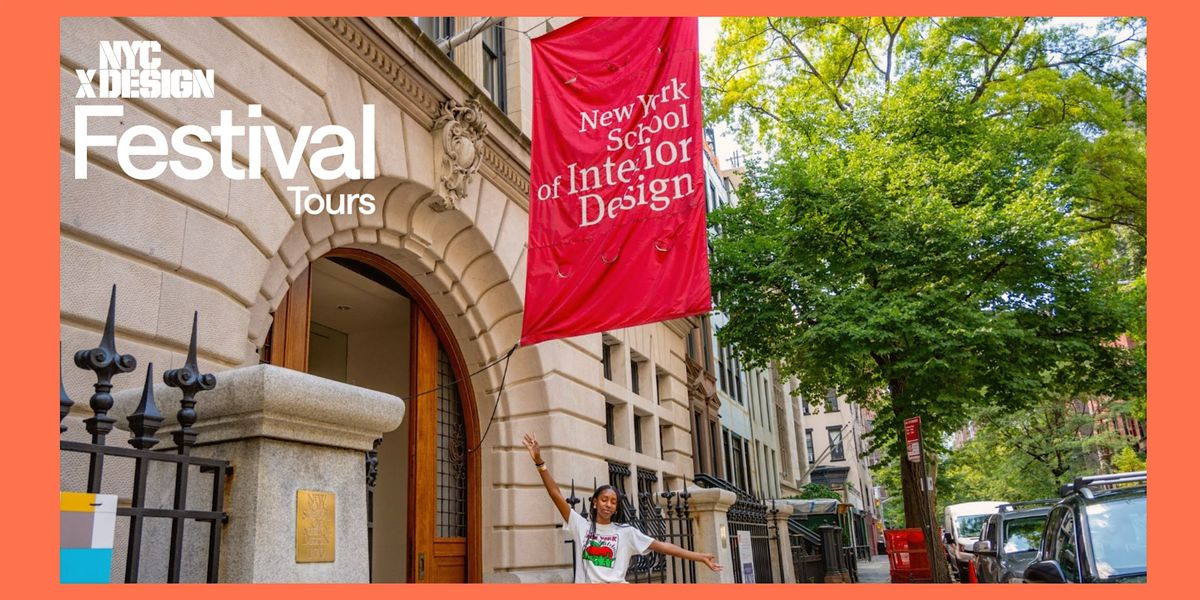 NYCxDESIGN Student Tour: New York School of Interior Design