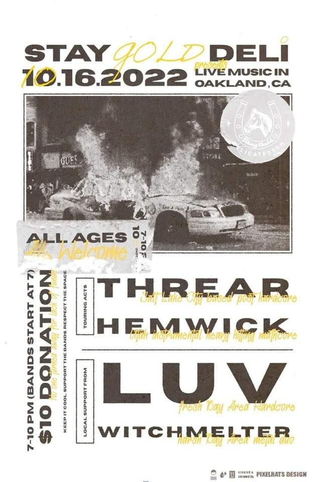hemwick-threar-luv-witchmelter-stay-gold-deli-oakland-ca