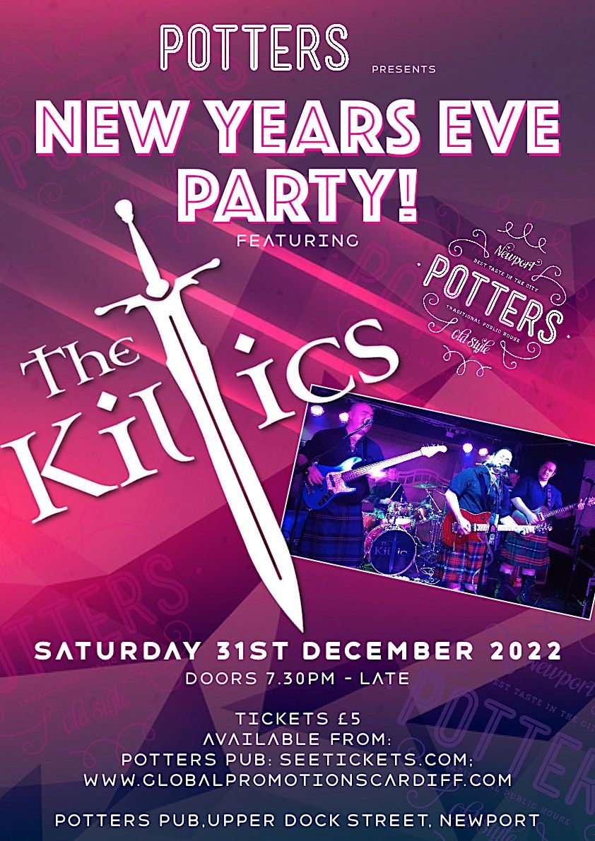 NEW YEARS EVE PARTY featuring THE KILTICS The Potters Newport