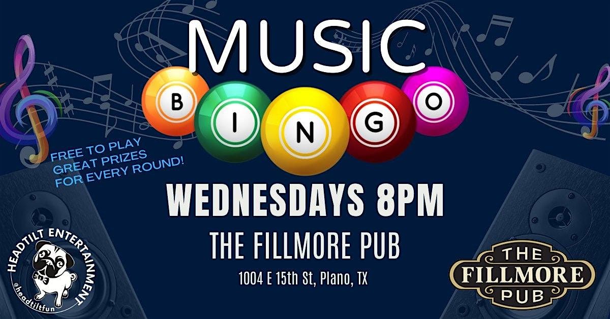 WEDNESDAY MUSIC BINGO NIGHT AT THE FILLMORE PUB