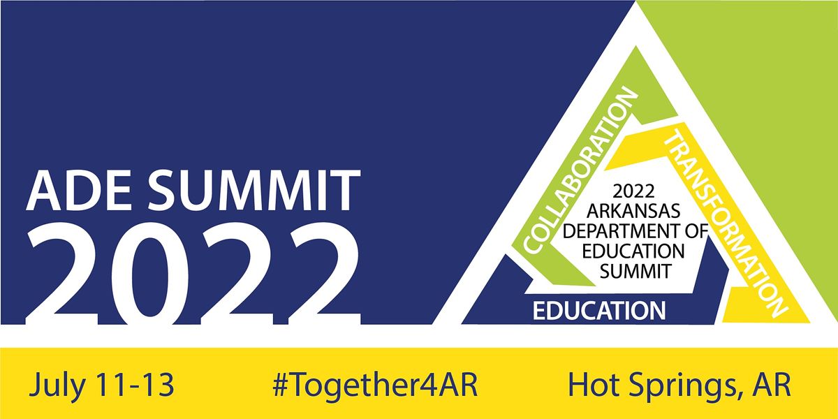 ADE Summit 2022 | Hot Springs Convention Center | July 11 to July 13