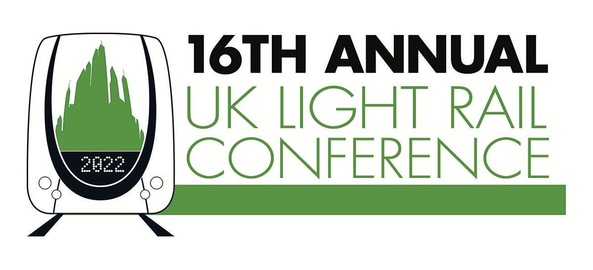 UK Light Rail Conference 2022 Hilton Newcastle Gateshead July 12 to