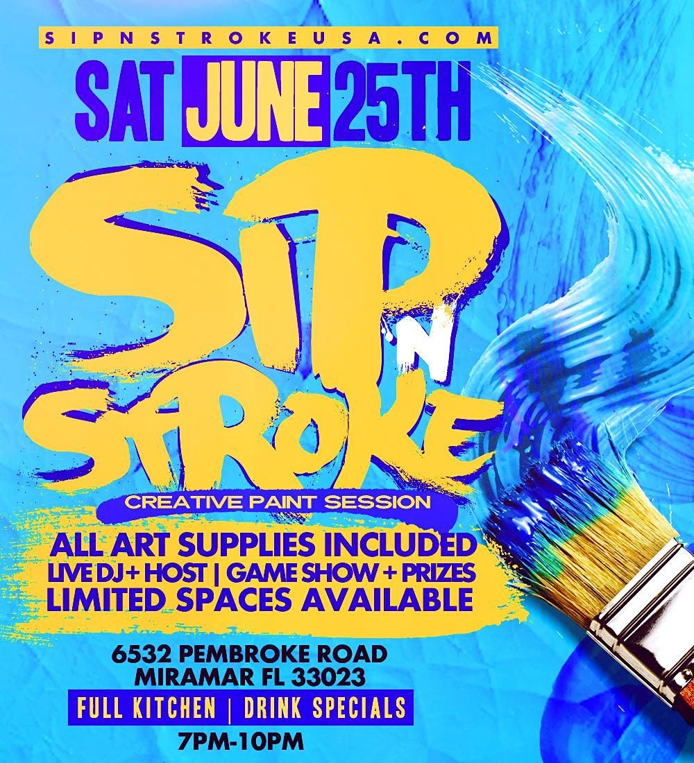 Sip 'N Stroke |7pm - 10pm| Sip and Paint Party
