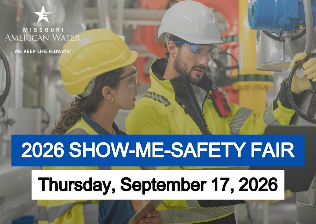 2026 SHOW-ME-SAFETY-FAIR