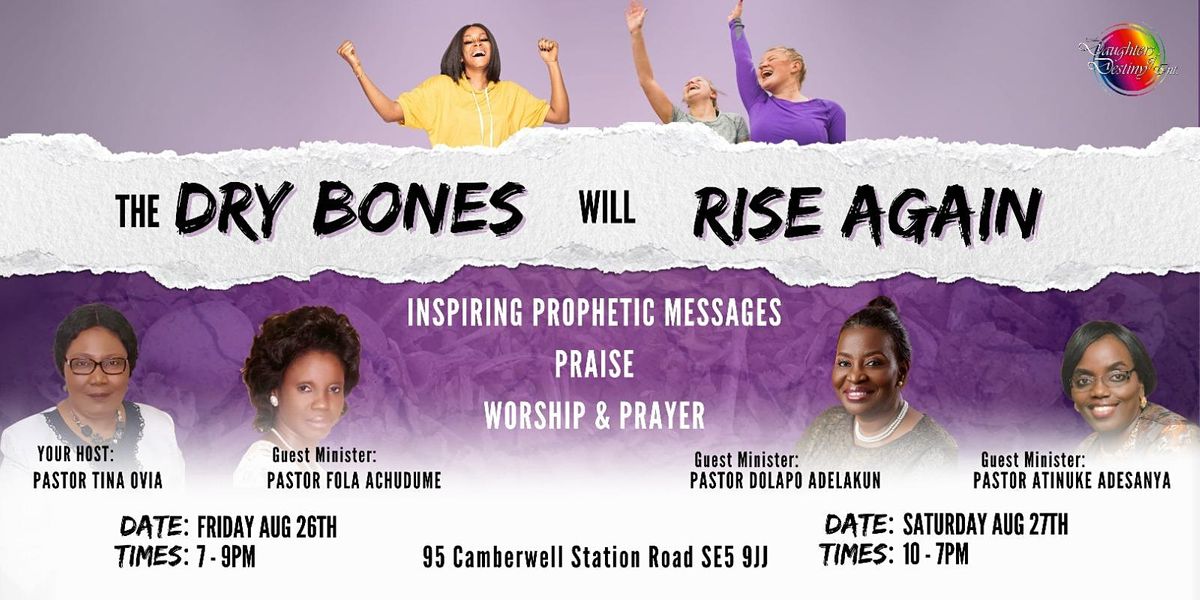 Daughters of Destiny 2022 The Dry Bones will Rise Again Conference