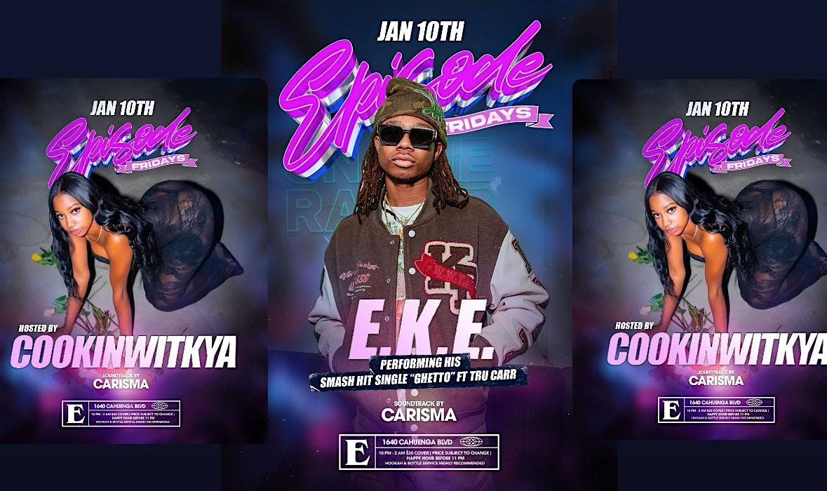 @CookinWitKya hosting & EKE performing GHETTO AT JUNGLE HOLLYWOOD (Jan 10)