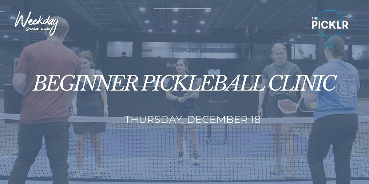 Beginner Pickleball Clinic and Social