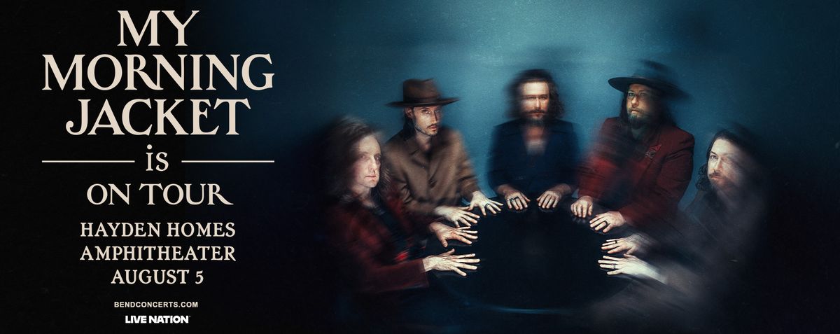 My Morning Jacket at MegaCorp Pavilion