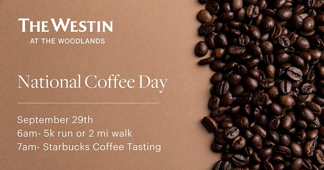 National Coffee Day 5k And Starbucks Coffee Tasting The Westin At The national-coffee-day-5k-and-starbucks-coffee-tasting-the-westin-at-the