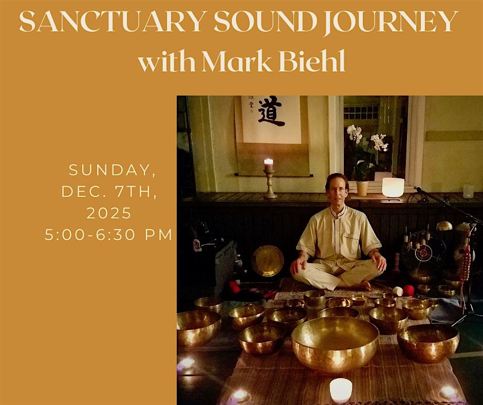 SANCTUARY SOUND JOURNEY with Mark Biehl