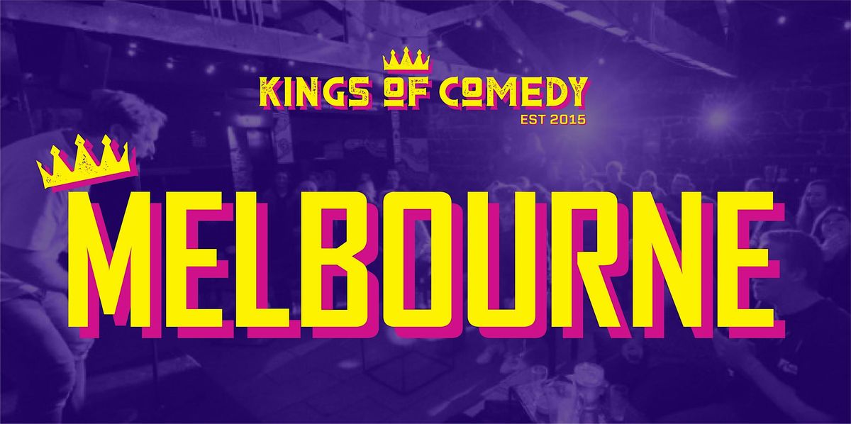 Kings of Comedy's Melbourne Comedy Club