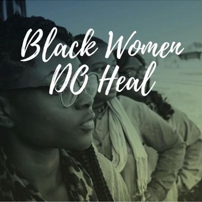 Black Women DO Heal