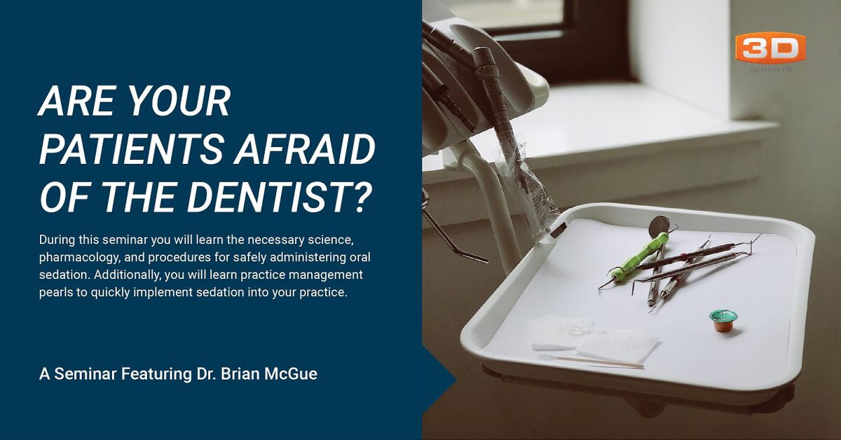 Adult Oral Conscious Sedation with ACLS May 2021, 2022 3D Dentists