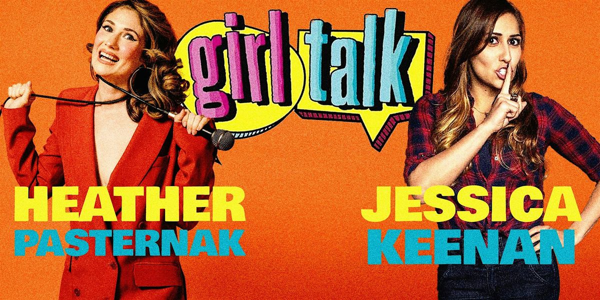 Heather Pasternak & Jessica Keenan Comedy Show