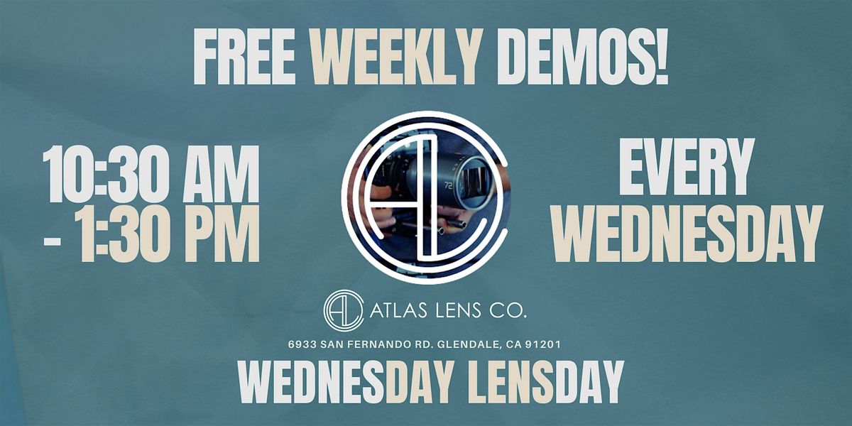 Atlas Lens Co. Wednesday Lens Day