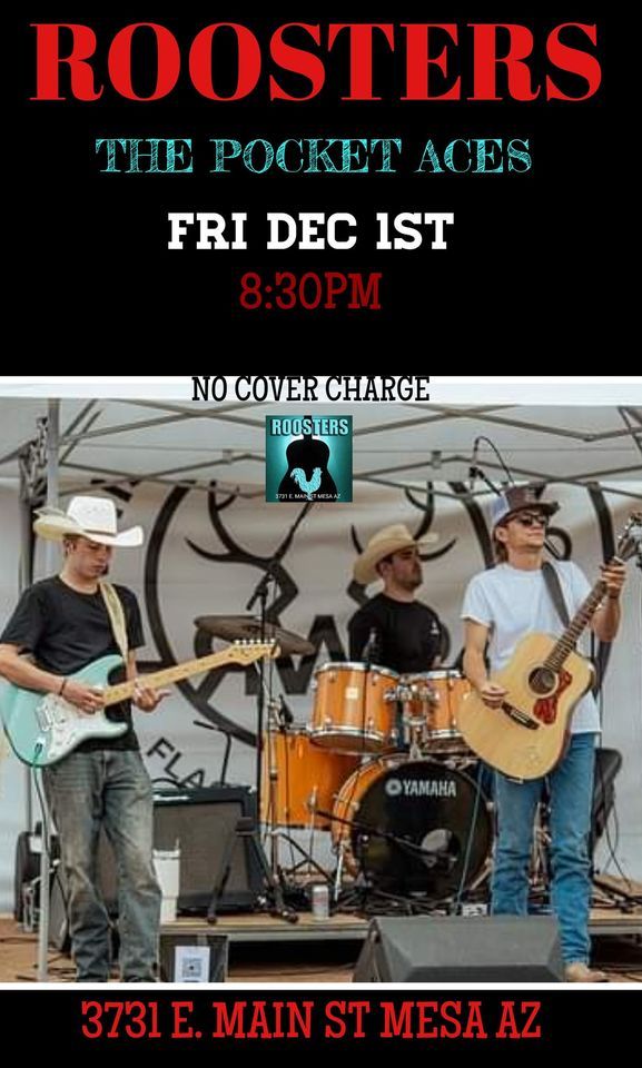 THE POCKET ACES ROOSTERS Roosters Country, Mesa, AZ December 1, 2023