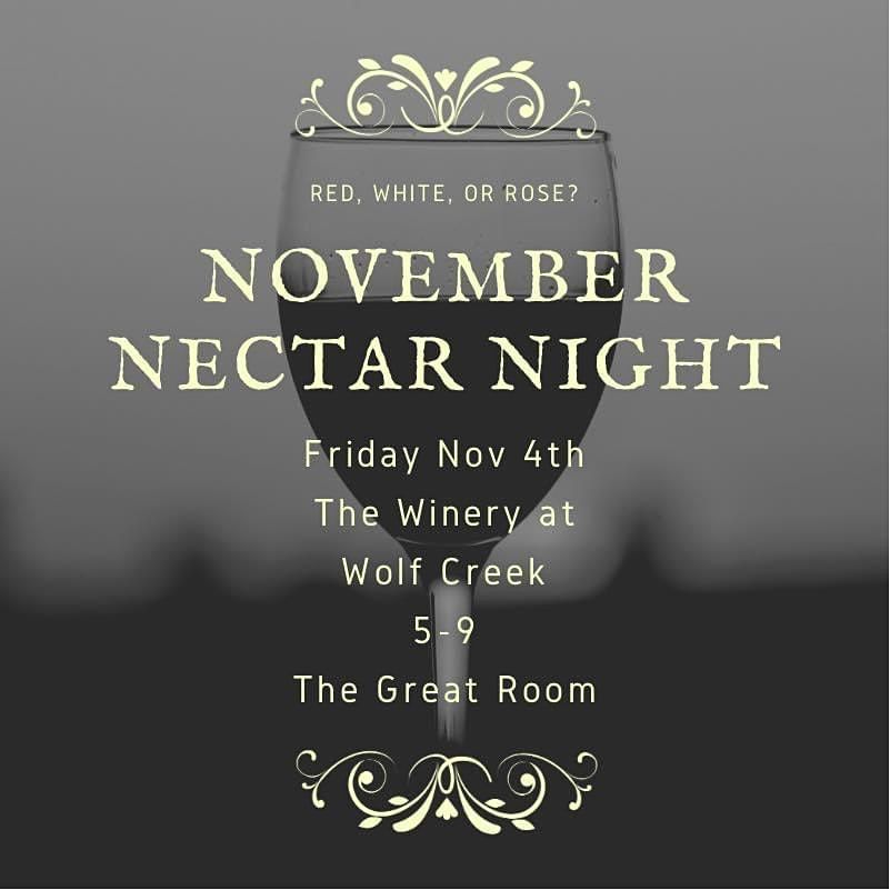 November Nectar Night | The Winery at Wolf Creek, Barberton, OH