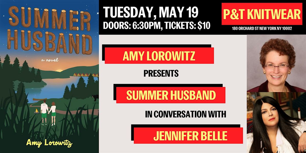 Amy Lorowitz presents Summer Husband, with Jennifer Belle