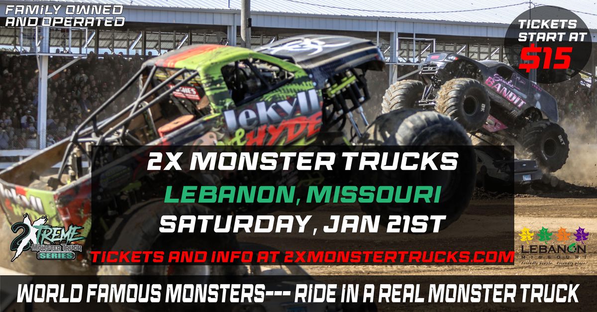 2X MONSTER TRUCKS - LEBANON, MO -  JANUARY 21ST, 2023