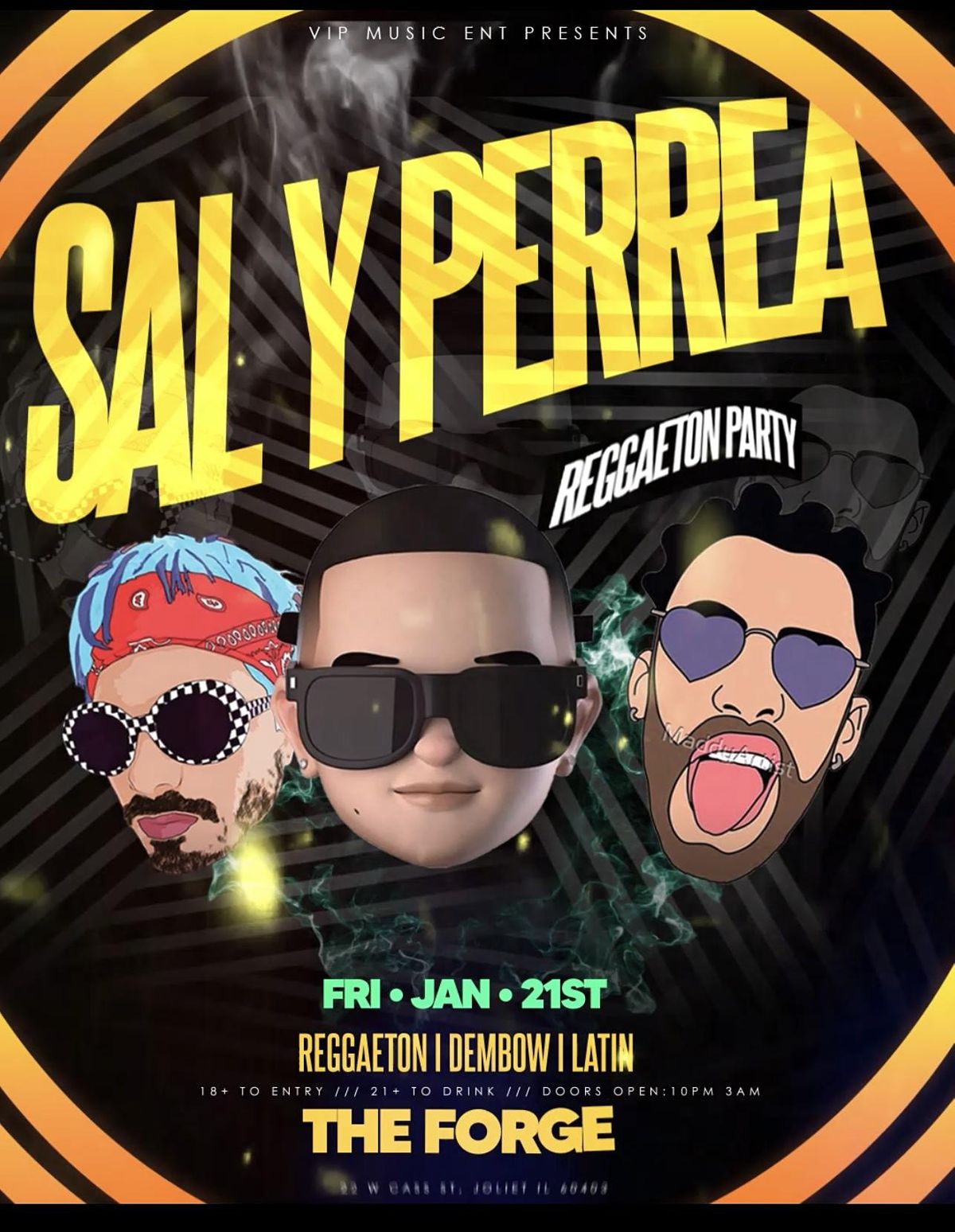 SAL PERREA REGGAETON PARTY The Forge Joliet January 21 To January 22