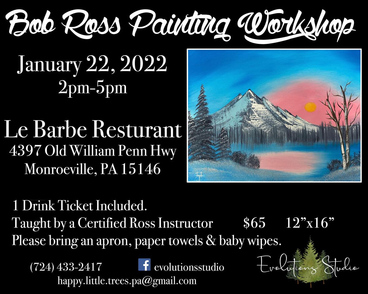 Bob Ross Painting Workshop at La Barbes Resturant