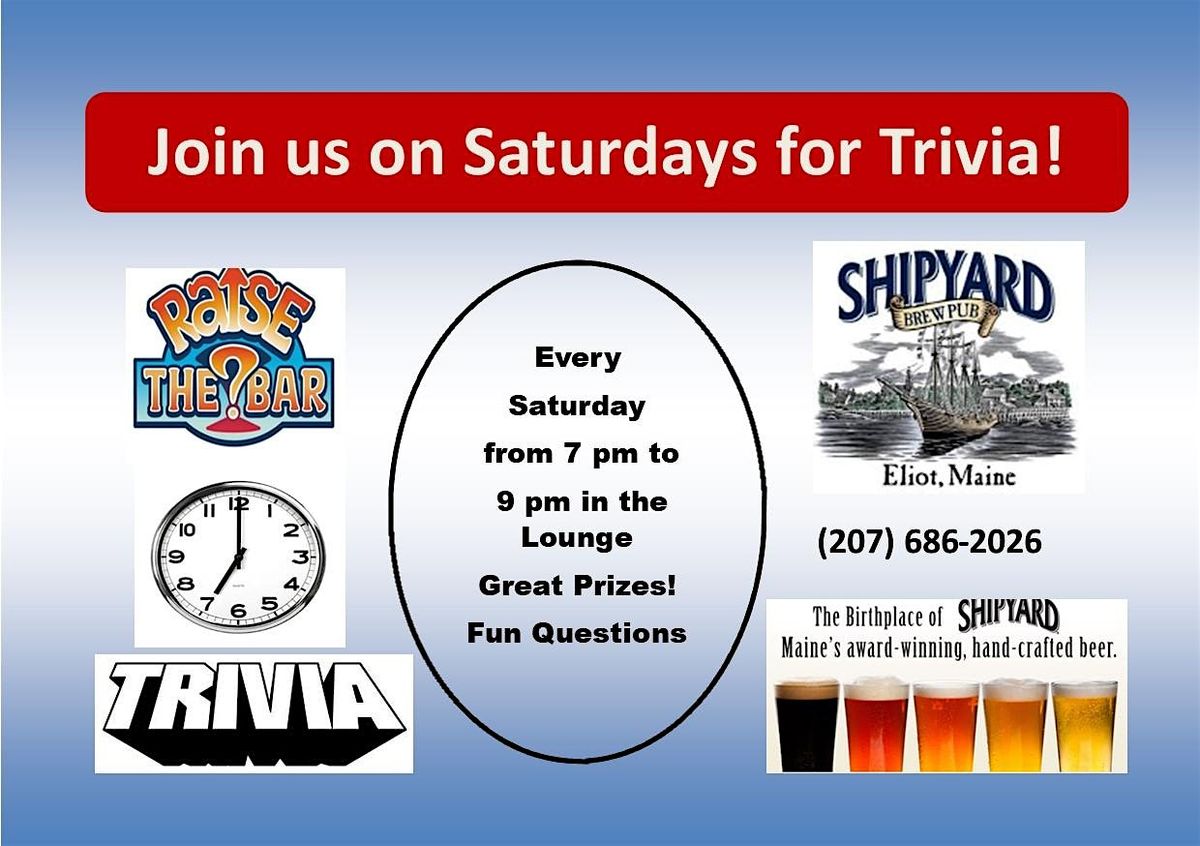 Saturday Night Trivia at Shipyard Brewpub in Eliot Maine 7pm to 9pm