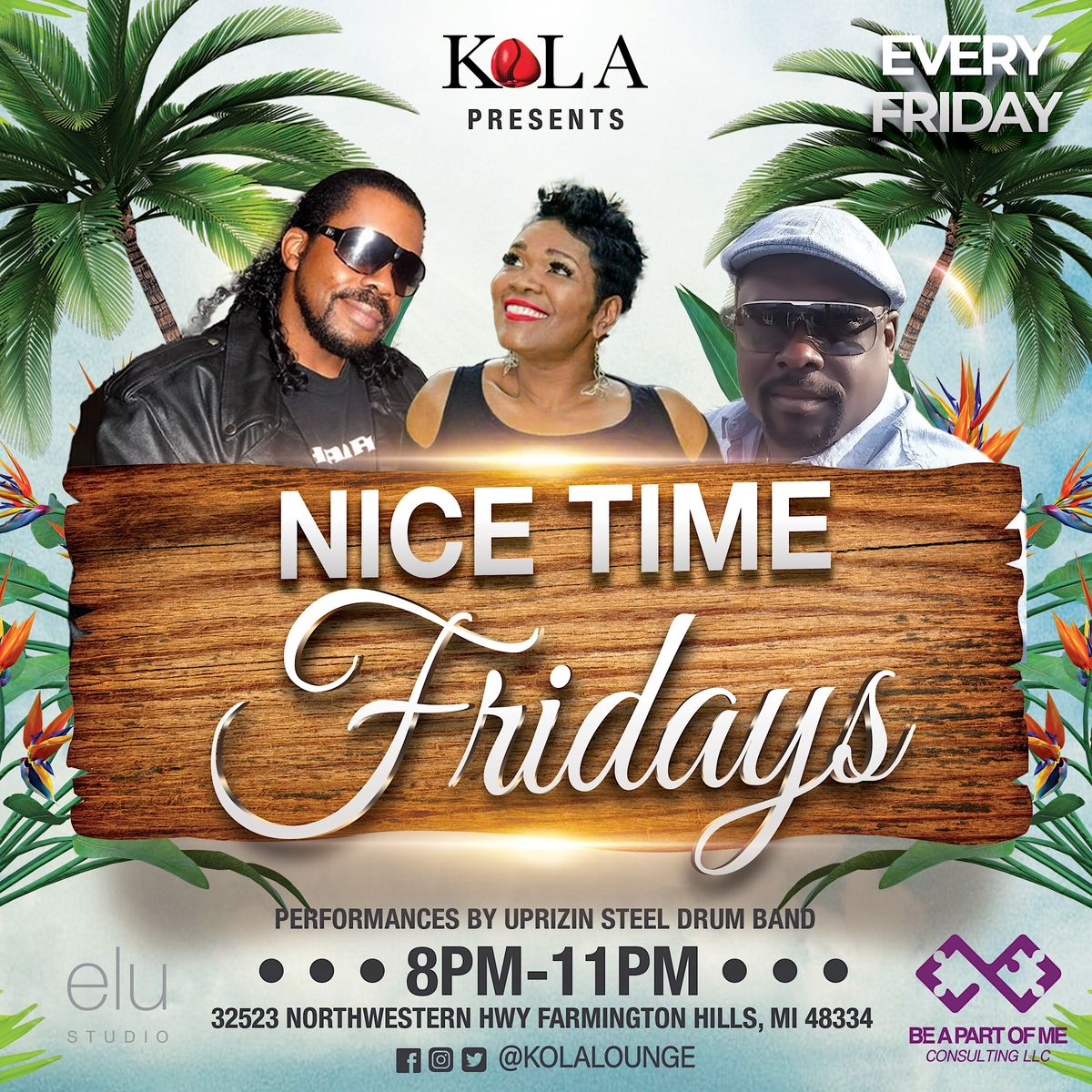 Kola Lounge Presents: NICE TIME FRIDAY'S