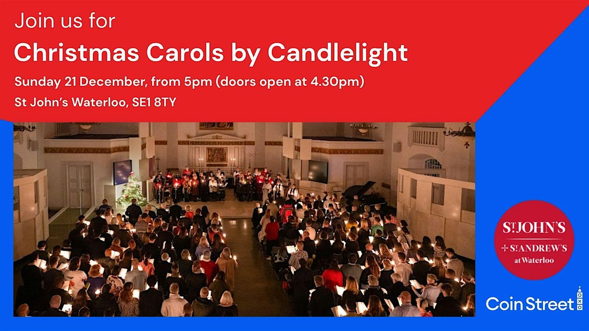 Christmas Carols by Candlelight at St John\u2019s Waterloo