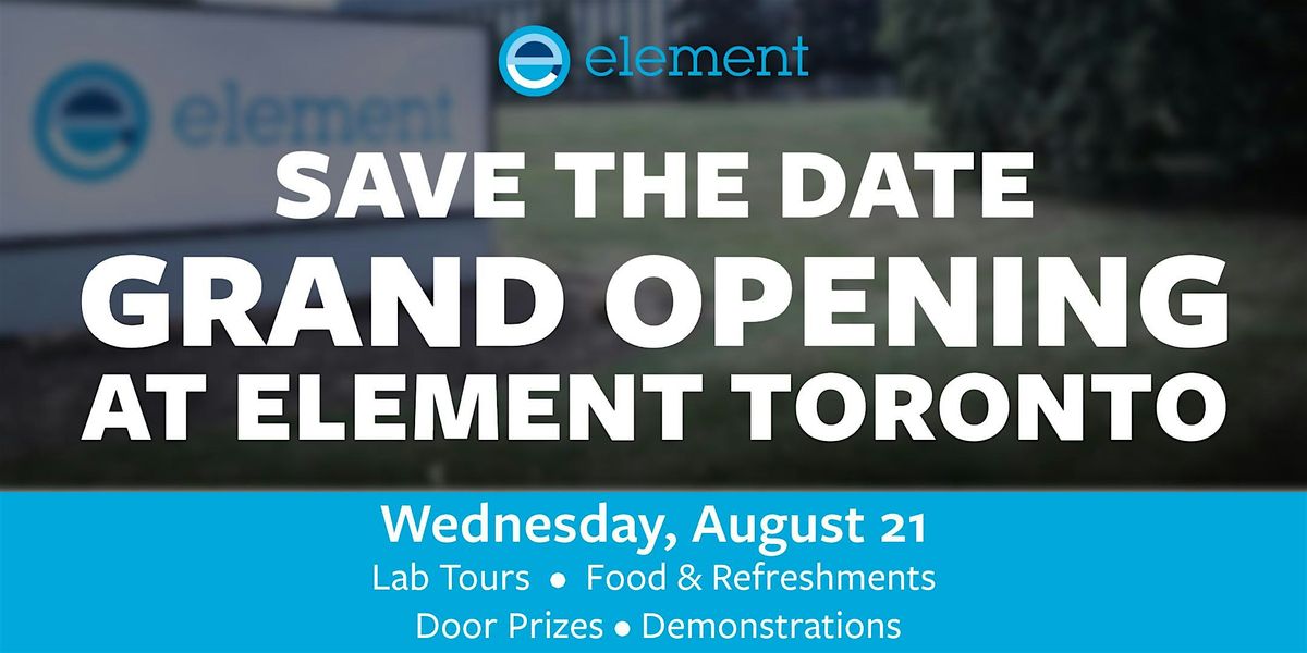 Element Testing Toronto Lab Element Toronto Grand Opening at Element Toronto Building Science ...