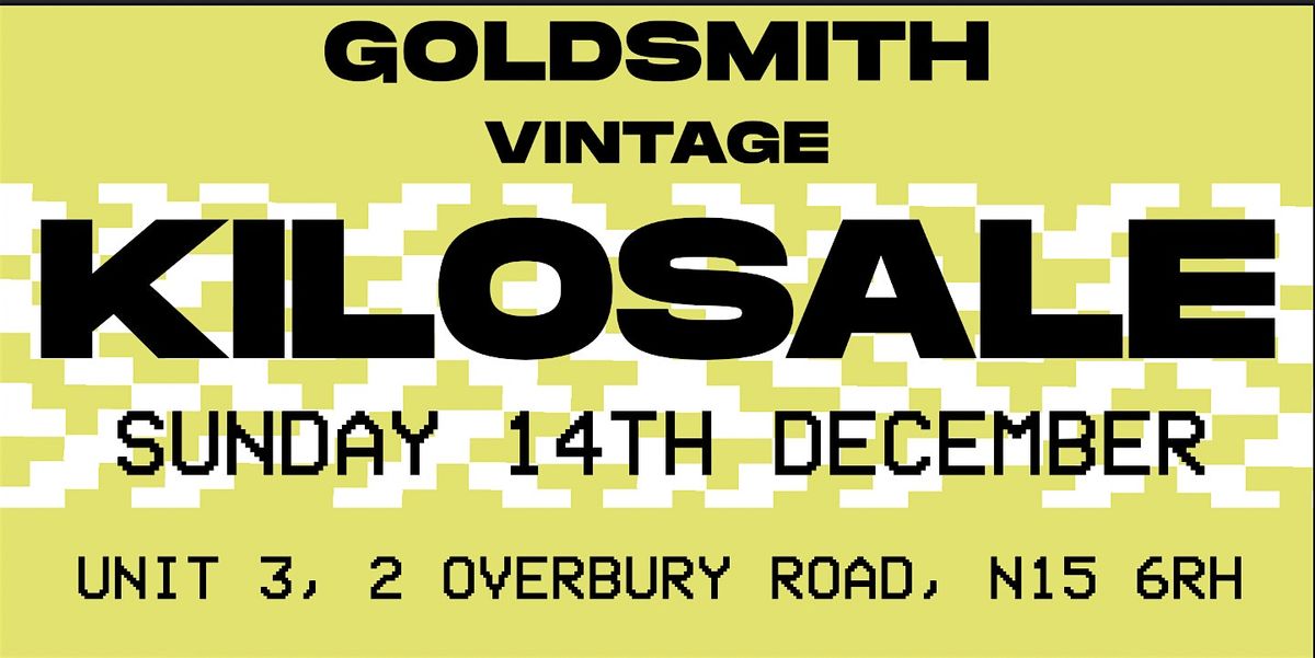 Goldsmith Vintage Kilo Sale Discount \u00a310 per KG