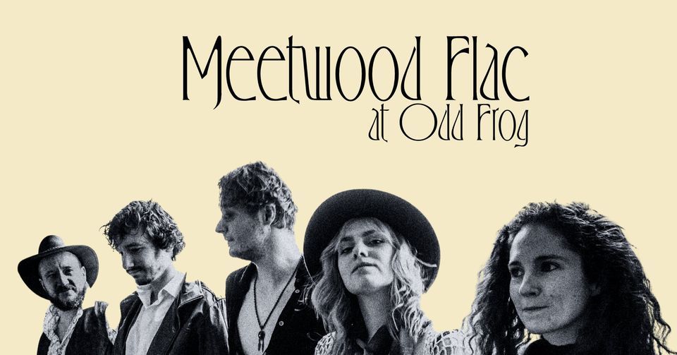 Fleetwood Mac Tribute MEETWOOD FLAC at Odd Frog Friday 27th May 2022