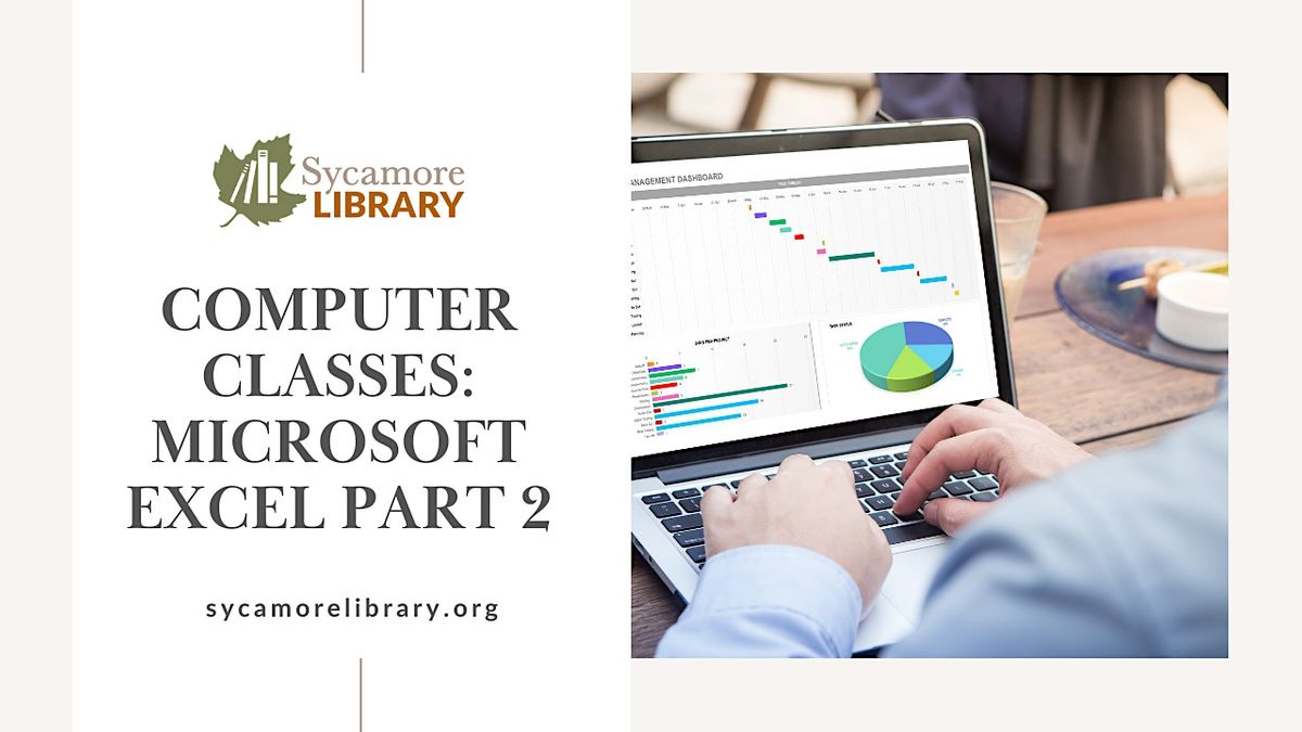 Computer Classes: Microsoft Excel Part 2 at Sycamore Public Library on ...