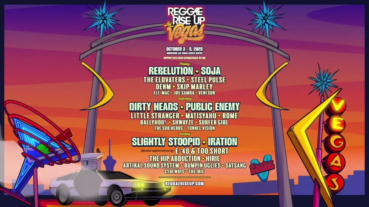 Reggae Rise Up Las Vegas: Slightly Stoopid Iration E-40 & Too Short - Sunday