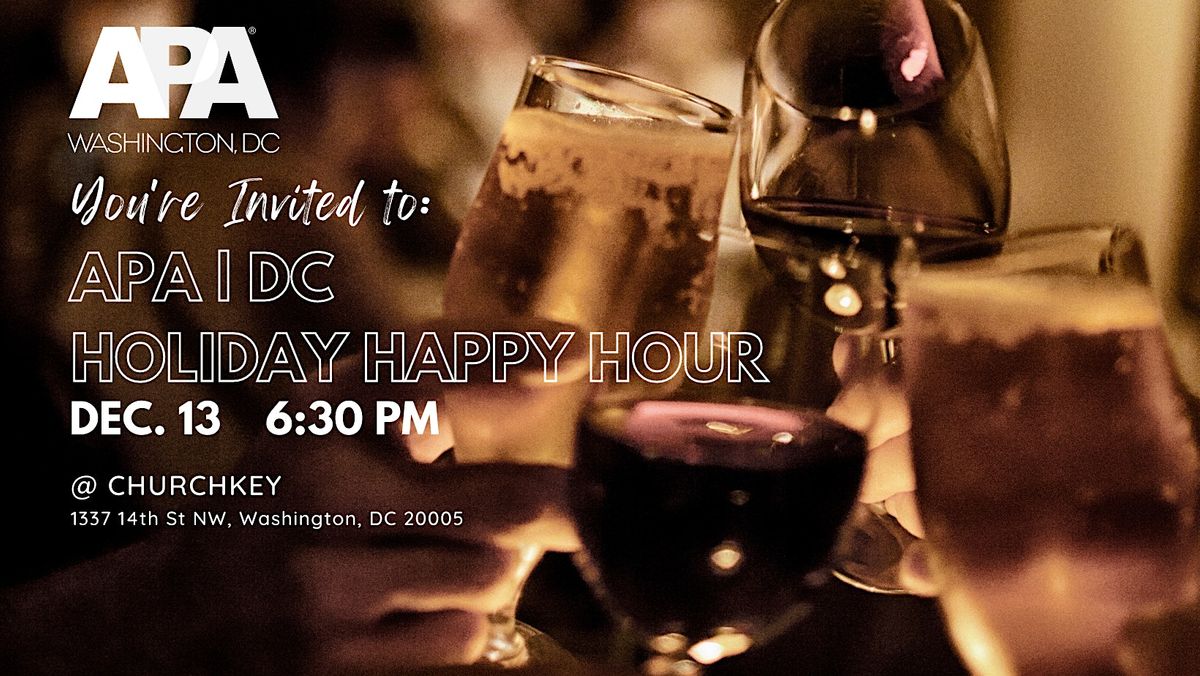 APADC Holiday Happy Hour ChurchKey, Washington, DC December 13, 2022