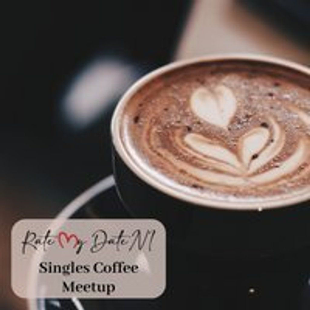 Singles Coffee meet up\/\/ Age Under 40