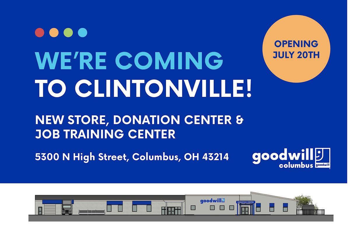 Goodwill Columbus Grand Opening Event in Clintonville at 5300 N High St ...